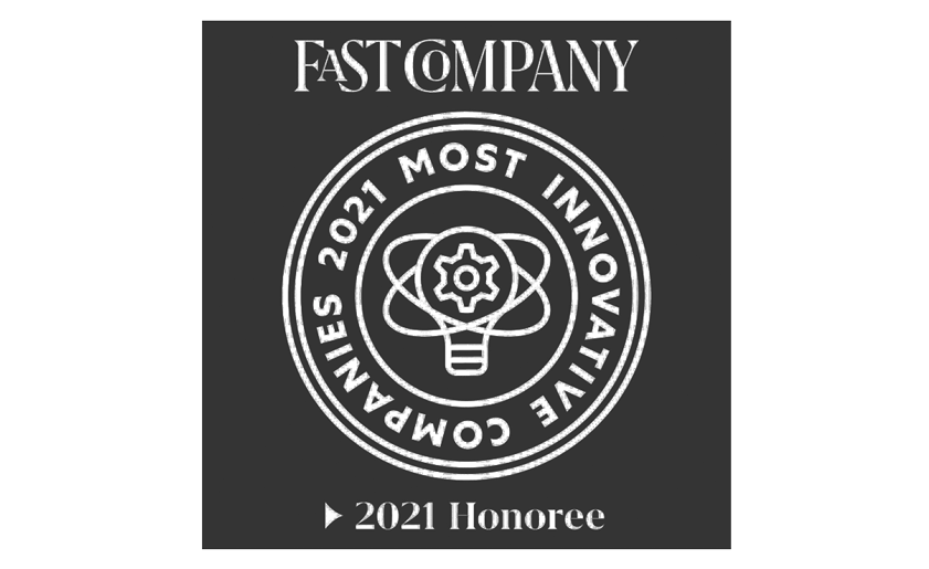 Fast Company - Most Innovative Company - 2021